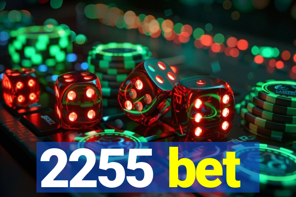 2255 bet